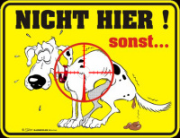 Schild: Hunde kacken verboten!